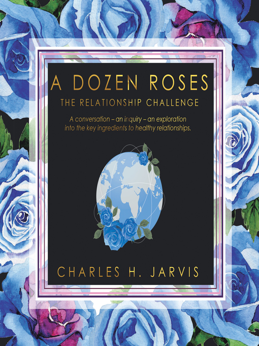 Title details for A Dozen Roses by Charles H. Jarvis - Available